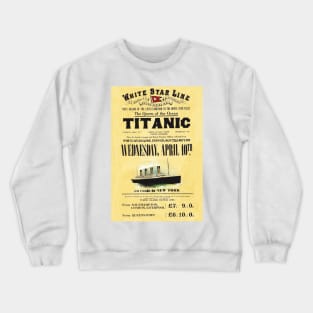 RMS Titanic - White Star Line Sailing Notice Crewneck Sweatshirt